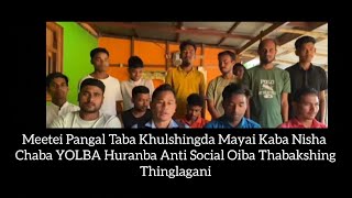 Meitei Pangal Taba Khulshingda Anti Social Oiba Thabakshing Thinglagani [upl. by Luzader]