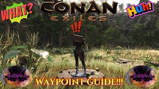 Conan Exiles EEWA Waypoint Guide [upl. by Aehtorod]