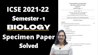 Biology ICSE Class 10 Semester 1 Specimen Paper Solution 202122 [upl. by Anayeek]