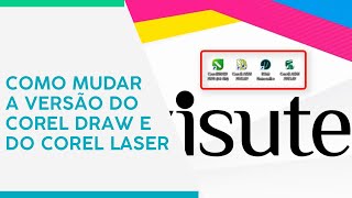 Visutec  Como mudar a versão do CorelDraw e do CorelLaser [upl. by Llerdnod]