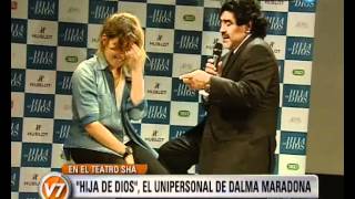 Visión Siete quotHija de Diosquot el unipersonal de Dalma Maradona [upl. by Pedaiah]