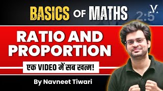 Ratio amp Proportion  Basic to Advance  Basics of Maths  Viral Maths by Navneet Sir [upl. by Naihs]