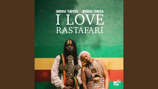 I Love Rastafari [upl. by Annie]