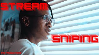 Stream Sniping short film [upl. by Inol205]