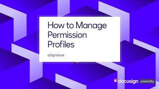 Docusign eSignature How to Manage Permission Profiles [upl. by Selec527]