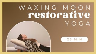 Restorative and Gentle Yoga for Waxing Moon [upl. by Aruon740]