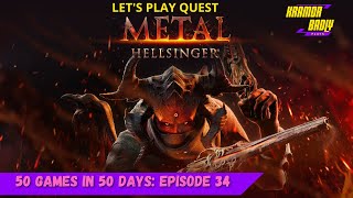 50 Games In 50 Days Episode 34 Metal Hellsinger [upl. by Lehar201]