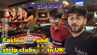 Gambling Casinos 🎰 and Strip Clubs 👯‍♀️in UK  Dont get Trapped [upl. by Shaw]