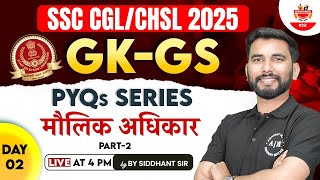 SSC CGL GK 2025  Previous Year Paper  मौलिक अधिकार PART02  SSC CGLCHSL 2025 GK By Siddhant Sir [upl. by Anaic772]