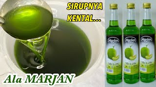 BIKIN SENDIRI DAPAT BANYAK CARA BUAT SIRUP MELON ALA MARJAN [upl. by Nrubliw]