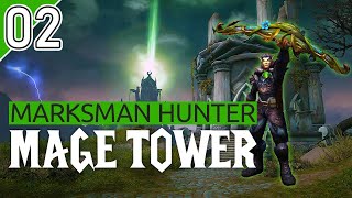 Marksman Hunter  Legion Mage Tower [upl. by Elleinwad]