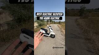 TVS iQube⚡️Best Premium Electric Scooter🔥tvsiqube tvsiqubeelectric motorxone [upl. by Doralynne]