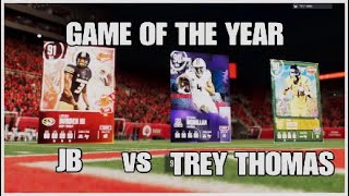 Game of the year vs Trey Thomas [upl. by Araihc]