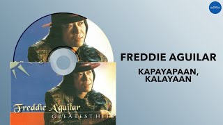 Freddie Aguilar  Kapayapaan Kalayaan Official Audio [upl. by Lap]