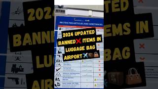 2024 PROHIBITED ITEMS in LUGGAGE BAG TRAVELLING BY FLIGHT❌✈️shorts banned ashortaday shortsfeed [upl. by Elnukeda486]