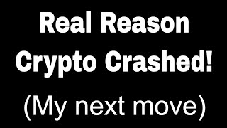 The Real Reason Crypto Crashed [upl. by Annet]