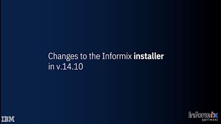 Using the Informix 14 Edition Installer by Carlton Doe [upl. by Octavla975]