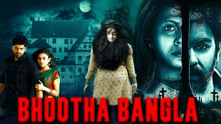 Bhootha Bangla  Full Hindi Dubbed Horror Movie  South Indian Full Horror Thriller Film  Sihi Kahi [upl. by Airrej603]