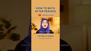 How to Bath After Periods 🩸GHUSL Ka FARZ TARIKA ✨🧼 ramshasultankhan shorts ramadan periods [upl. by Akim]