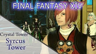 Final Fantasy XIV Crystal Tower Syrcus Tower 2020 Gameplay and Cutscenes [upl. by Hueston]