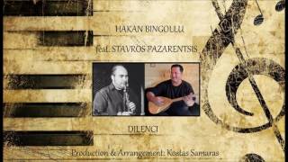 Hakan Bingollu feat Stavros Pazarentsis 2017  Dilenci [upl. by Nerrej507]