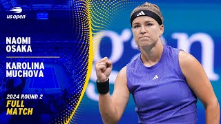 Naomi Osaka vs Karolina Muchova Full Match  2024 US Open Round 2 [upl. by Danny105]