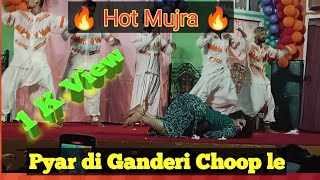 Hot Mujra pyar di ganderi choop lePyar Dance Performance [upl. by Webster]