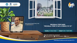 Program Studi Baru Program Studi S1 Data Science FST UT  Seputar Universitas Terbuka [upl. by Enois904]