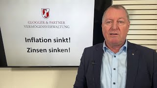 Inflation sinkt Folgen jetzt auch die Zinsen auf dem Weg nach unten Analyse von Andreas Glogger [upl. by Davina83]