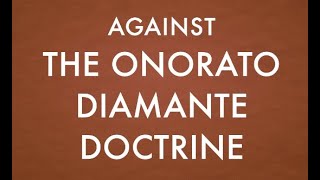 Against The Onorato Diamante Doctrine The truth of 1st John 1 [upl. by Thorfinn844]