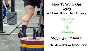 Degenerative Disc Disease Safe Leg Workouts Stepping Calf Raise [upl. by Aicitan]