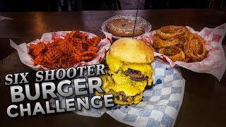 SIX SHOOTER BURGER CHALLENGE IN OKLAHOMA [upl. by Dorweiler]