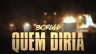 Borges  Quem Diria [upl. by Honna]