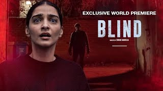 Blind  Full Movie  Sonam Kapoor  Purab Kohli [upl. by Atiuqcir966]