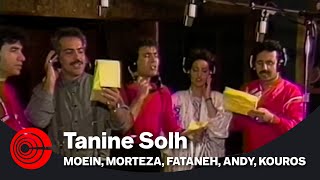 Moein Morteza Andy Kouros and Fataneh  Tanine Solh Solhe Sefido Aabi [upl. by Aelanej]