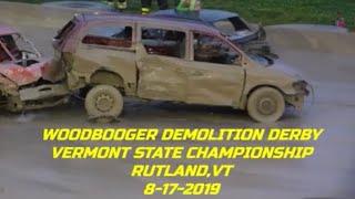 Vermont State Championship Demolition Derby 8172019 Full Show [upl. by Nnairrehs]