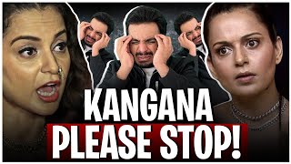 KANGANA RANAUT Needs to STOP Saying SENSELESS Things [upl. by Ekihc757]