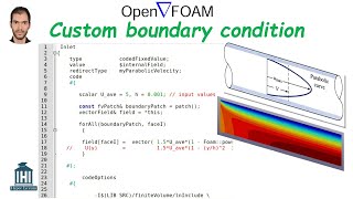 Programming in OpenFOAM writing a Custom Boundary Condition [upl. by Kahcztiy999]