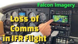 Loss of Communication Radios in IFR Flight [upl. by Phaidra]