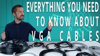 All About VGA Cables  What YOU Need To Know [upl. by Lebiram]