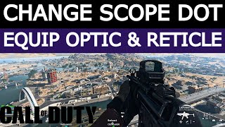 How to Change Reticle Equip Optic amp Scope Dot in COD Warzone 2 PC PS4 PS5 Xbox One Series SX [upl. by Reba]