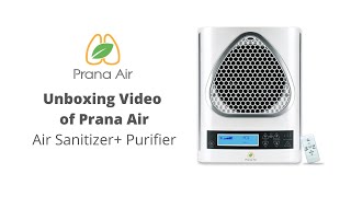 Unboxing Video of Prana Air Sanitizer  Purifier With Realtime Air Quality Monitoring [upl. by Morgan]