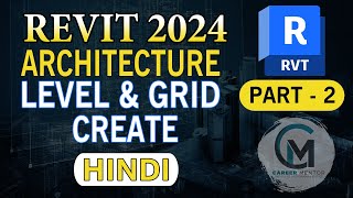 2  Revit Architecture  How to Create Levels amp Grids  Complete Tutorials in Hindi [upl. by Alikee810]