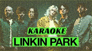 Linkin Park  The Emptiness Machine KARAOKE [upl. by Nadeau11]