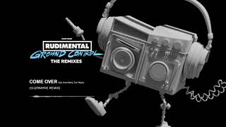 Rudimental  Come Over feat AnneMarie amp Tion Wayne Blutrayne Remix Official Audio [upl. by Atirehc]