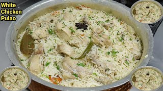 Tasty White Chicken Pulao  चिकन पुलाव बनाने का तरीका  Chicken Dum Pulao Chicken Pulao Chef Ashok [upl. by Felecia]