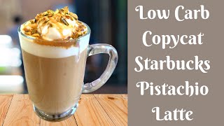 Easy Latte Recipe Low Carb CopyCat Starbucks Pistachio Latte Recipe  Starbucks Dupe [upl. by Latsirc]