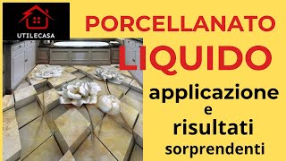 Porcellanato Liquido [upl. by Mercy]