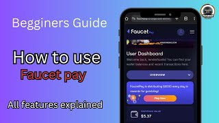 Faucetpay review how to use faucetpay to receive crypto payments Beginners guide [upl. by Bork110]