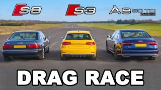 Audi S8 v Audi S3 v Audi A8 DRAG RACE [upl. by Emmalyn304]